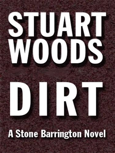 Woods, Stuart - Stone Barrington 02 - Dirt