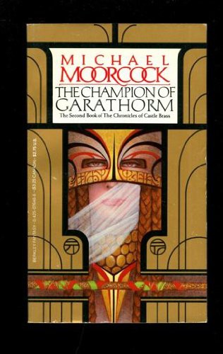 Moorcock, Micheal - The Chronicles of Castle 02 - The Champion of Garathorm