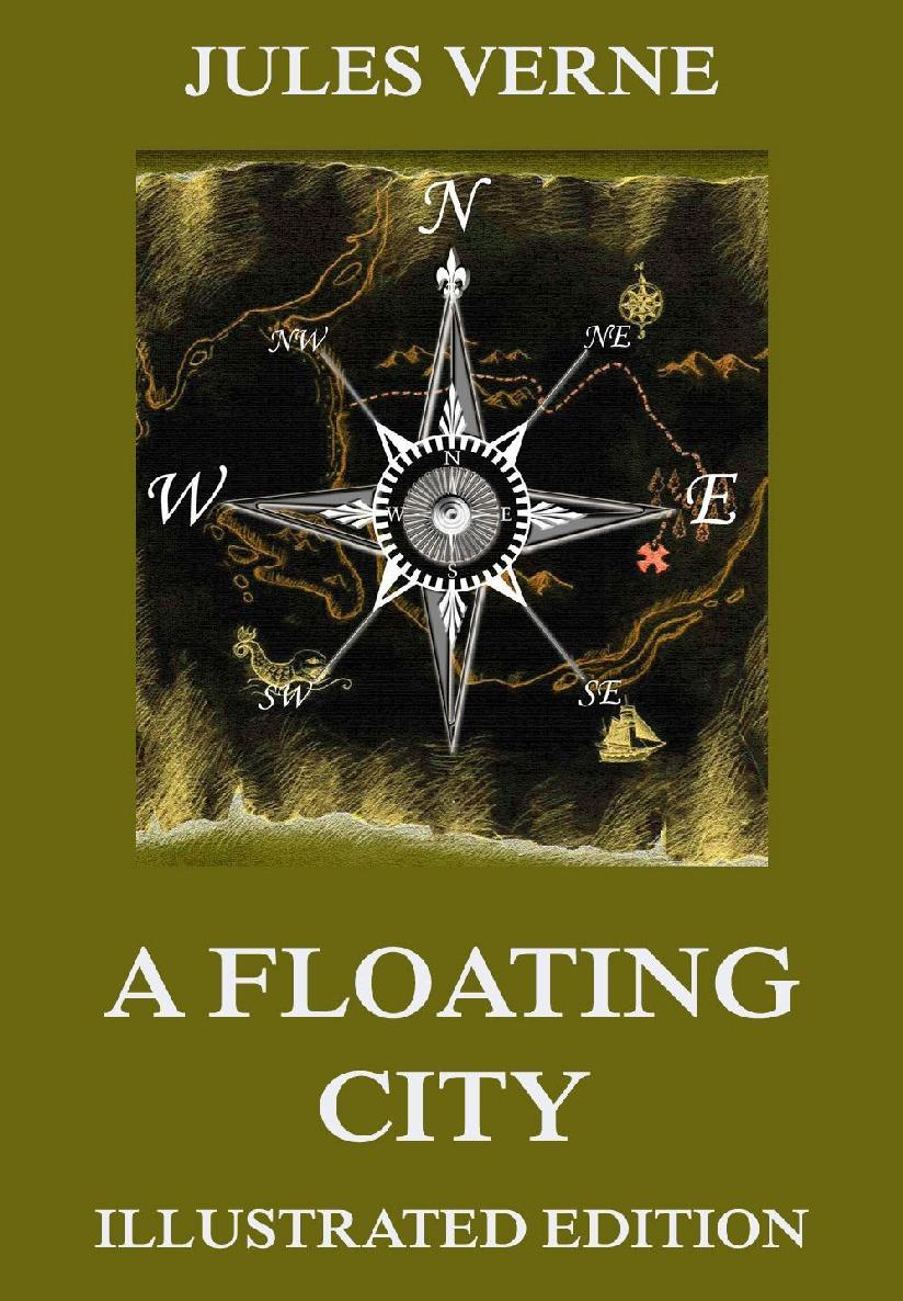 Verne, Jules - A Floating City