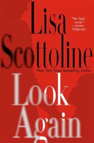 Scottoline, Lisa - Look Again