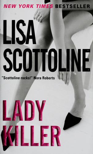 Scottoline, Lisa - Lady Killer