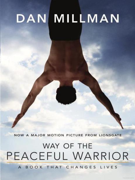 Millman, Dan - Way of the Peaceful Warrior