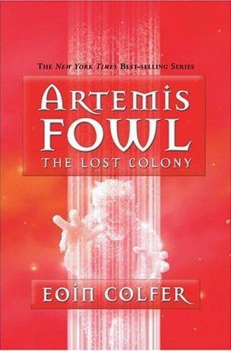 Colfer, Eoin - Artemis Fowl Book 05 - The Lost Colony