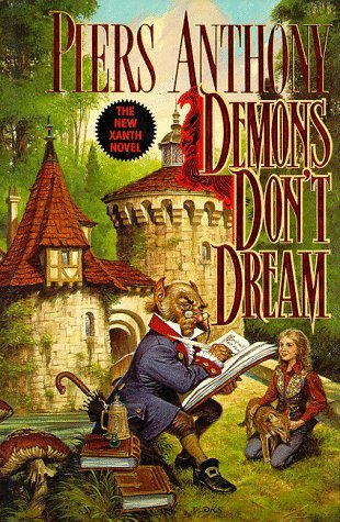 Piers, Anthony - Xanth 16 - Demons Don't Dream