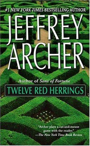 Archer, Jeffrey - Twelve Red Herrings