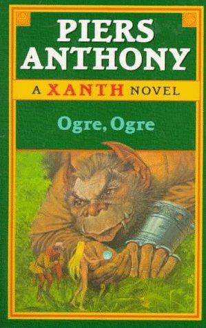 Piers, Anthony - Xanth 05 - Ogre, Ogre