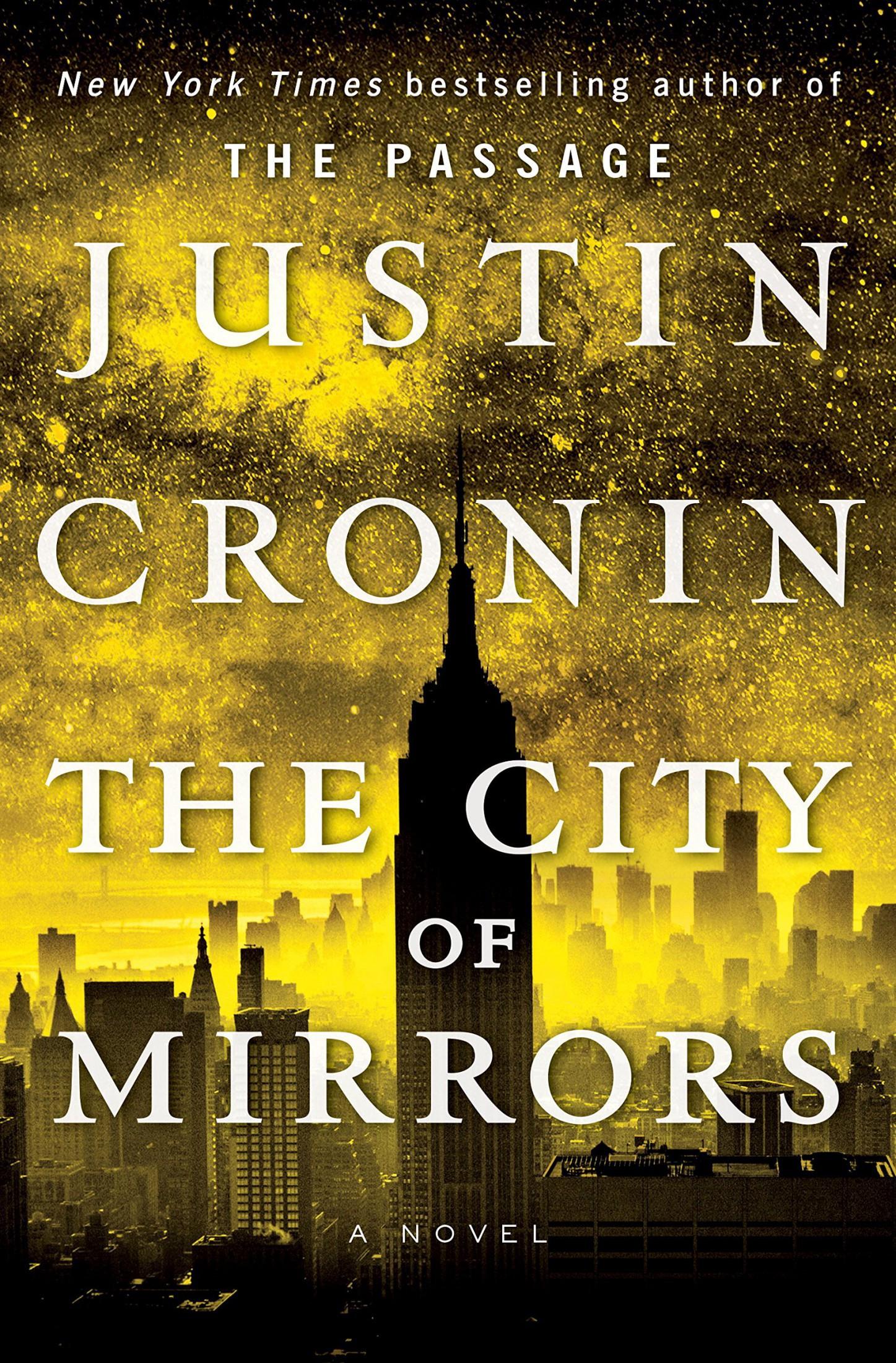 Cronin, Justin - The Passage 03 - The City of Mirrors: A Novel