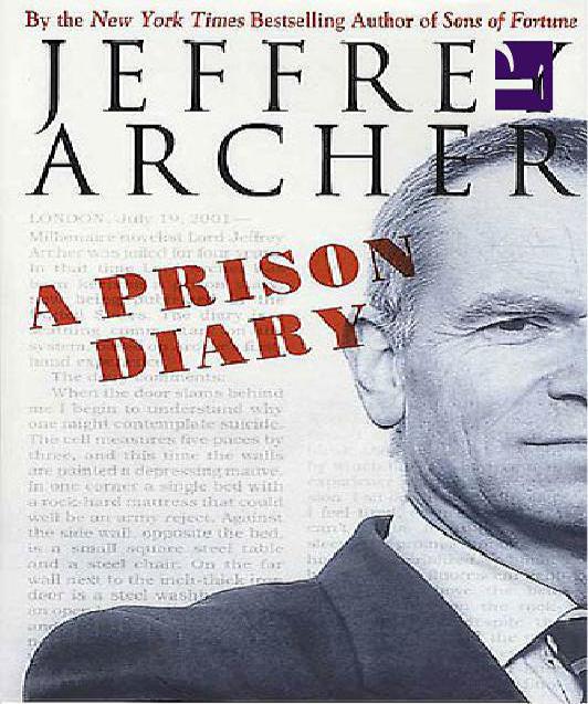 Archer, Jeffrey - Prison Diary 01 - Hell