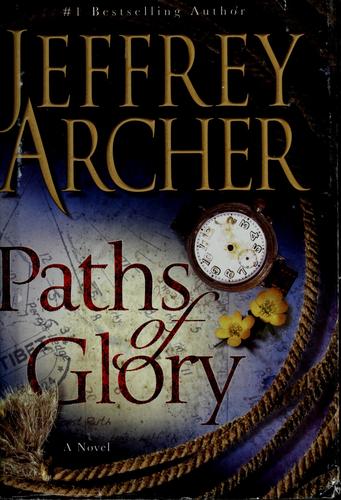 Archer, Jeffrey - Paths of Glory