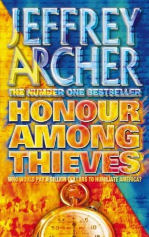Archer, Jeffrey - Honour Among Thieves