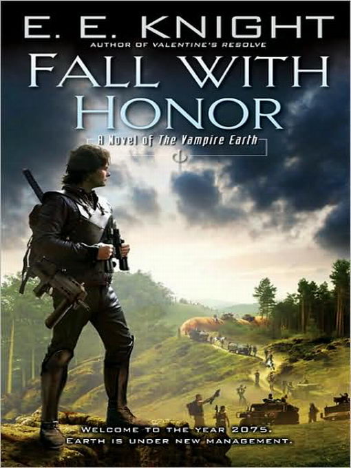 Knight, E.E - Vampire Earth 07 - Fall with Honor