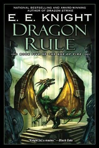 Knight, E.E - Age of Fire 05 - Dragon Rule