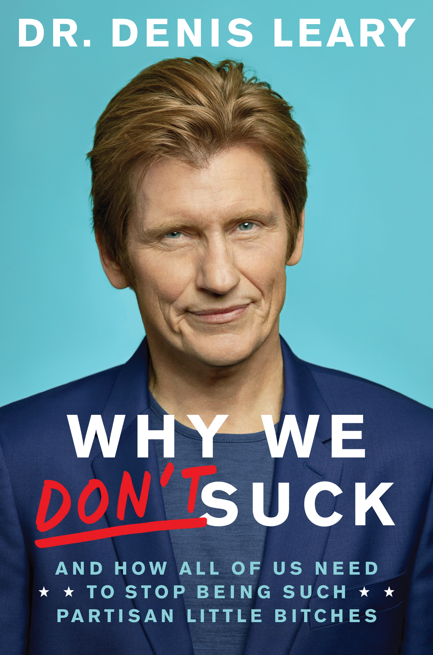 Leary, Denis - Why We Don't Suck