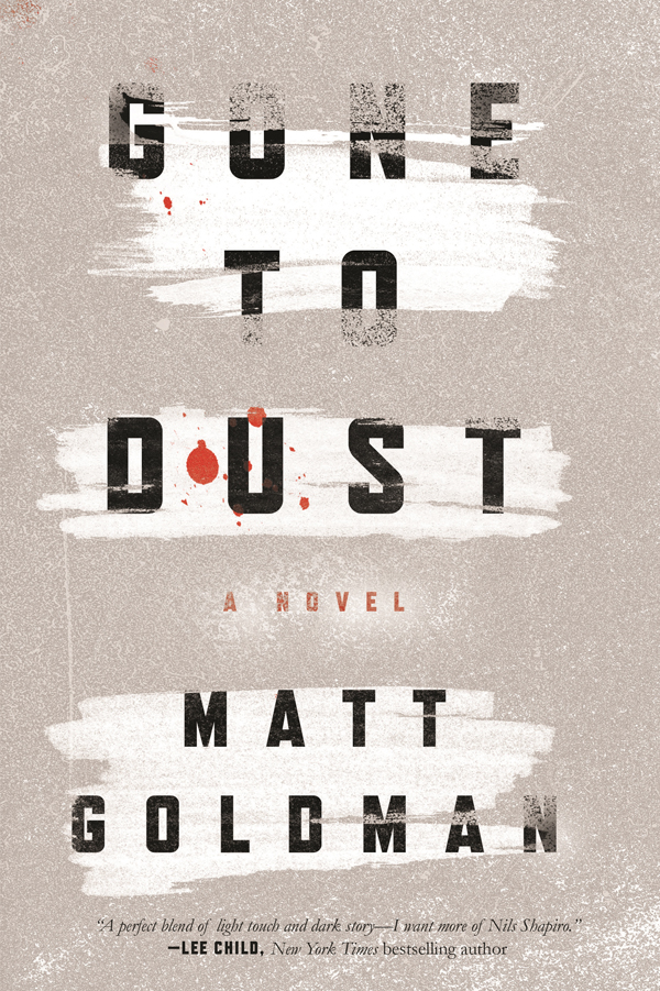 Goldman, Matt - Gone to Dust