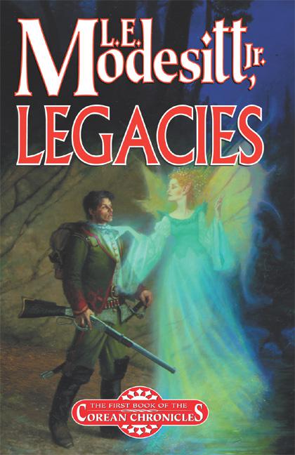 Modesitt, L.E - Corean Chronicles 01 - Legacies