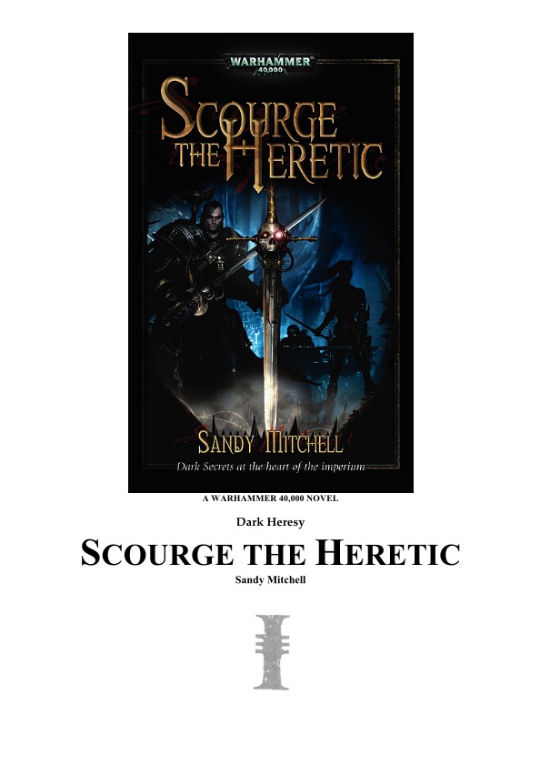 Mitchell, Sandy - Dark Heresey 01 - Scourge The Heretic
