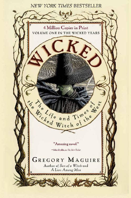 Maguire, Gregory - Wicked Years 01 - Life and Times of the Wicked Witch of the West (Wicked Years Book 1)