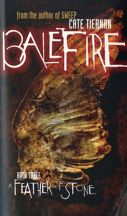 Tiernan, Cate - Balefire 03 - A Feather of Stone