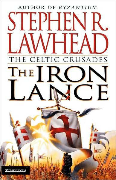 Lawhead, Stephen - Celtic Crusades 01 - The Iron Lance