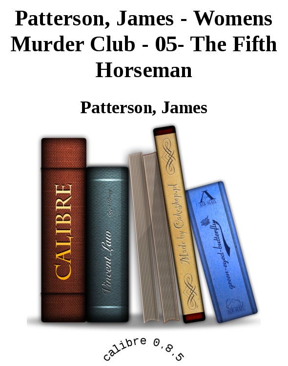 Patterson, James - Womens Murder Club - 05- The Fifth Horseman