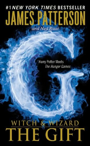 Patterson, James - Witch and Wizard 02 -Gift