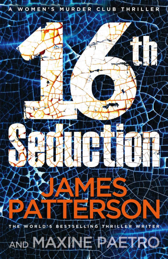 Patterson, James - Womens Murder Club - 16 - 16th Seduction