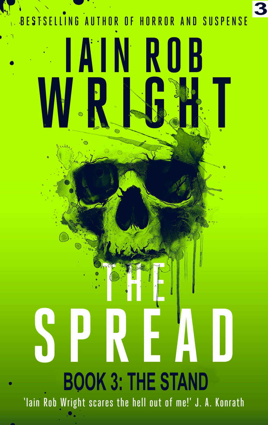 Wright, Iain Rob - The Spread 03 - The Stand