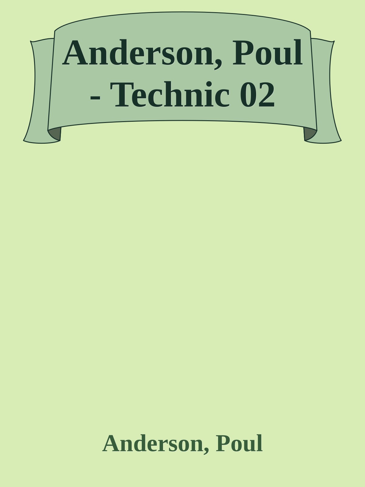 Anderson, Poul - Technic 02