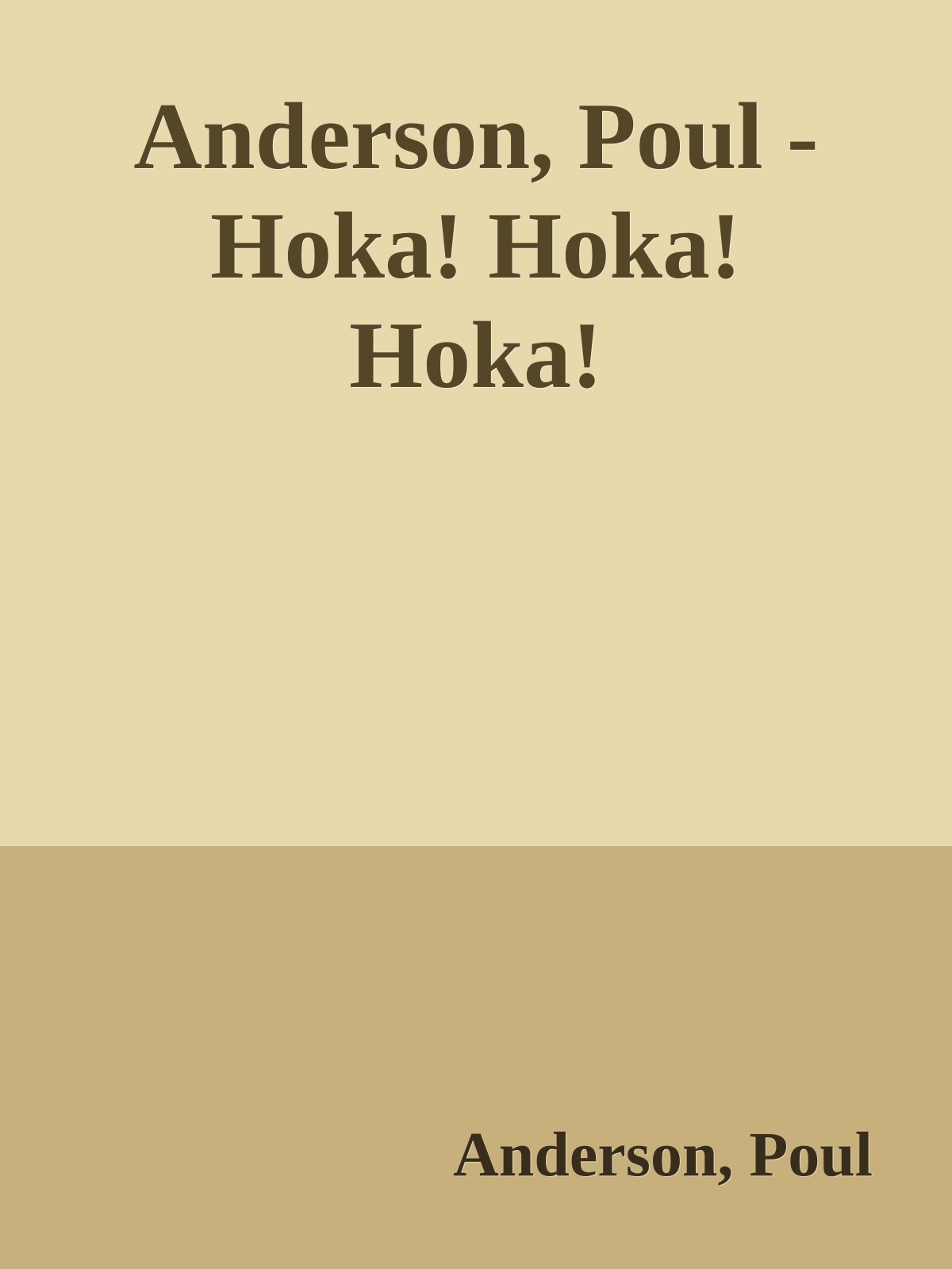 Anderson, Poul - Hoka! Hoka! Hoka!