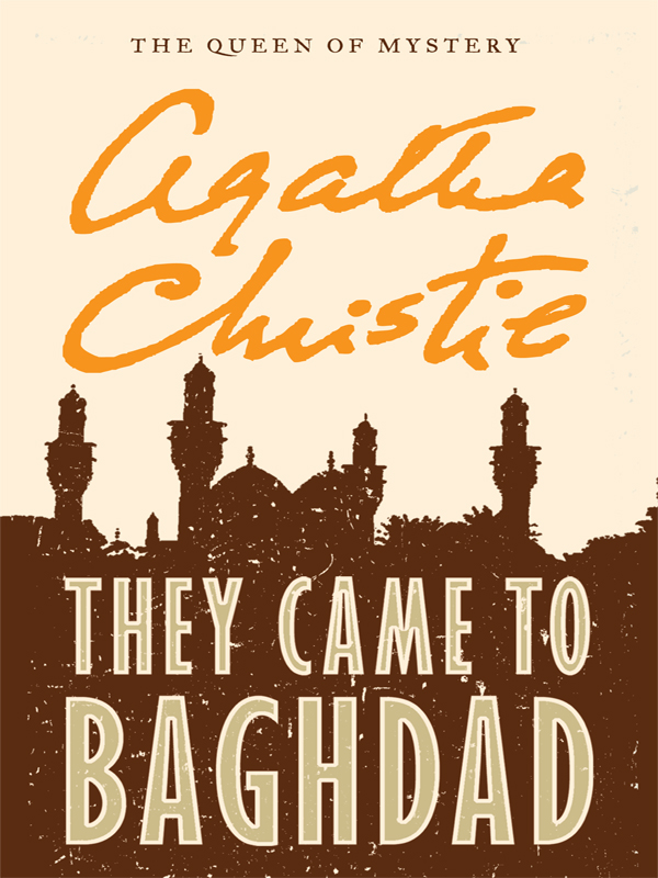 Christie, Agatha - They Came to Baghdad