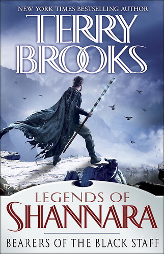 Brooks, Terry - Legends of Shannara duology 01 - Bearers of the Black Staff