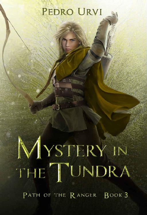 Urvi, Pedro - Path of the Ranger 03 - Mystery in the Tundra