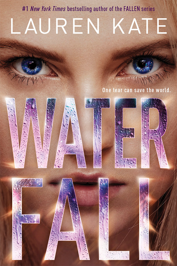 Kate, Lauren - Teardrop 02 - Waterfall