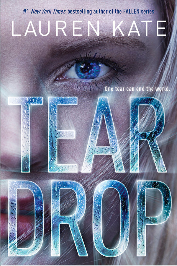 Kate, Lauren - Teardrop 01 - Teardrop