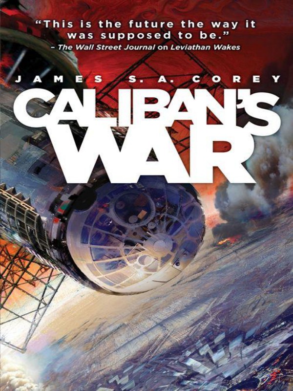 Corey, James S. A - Expanse 02 - Caliban's War