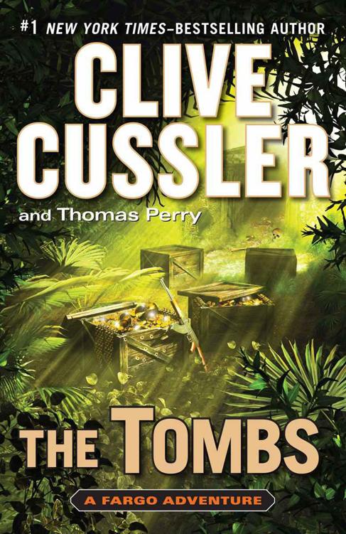 Cussler, Clive - Fargo Adentures 04 - The Tombs