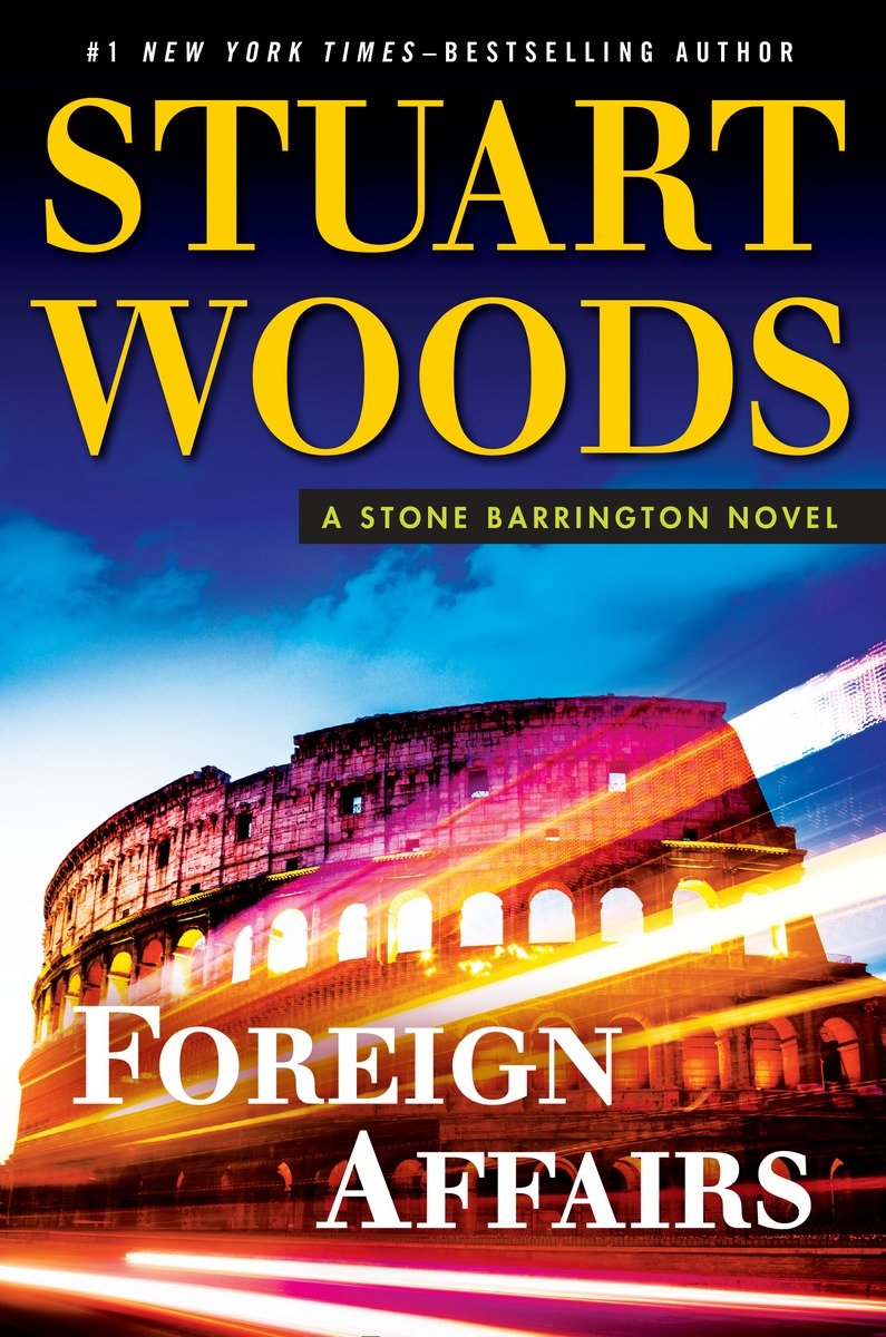 Woods, Stuart - Stone Barrington 35 - Foreign Affair