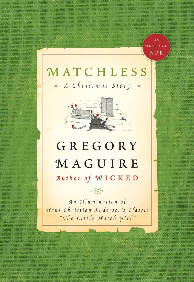 Maguire, Gregory - Matchless