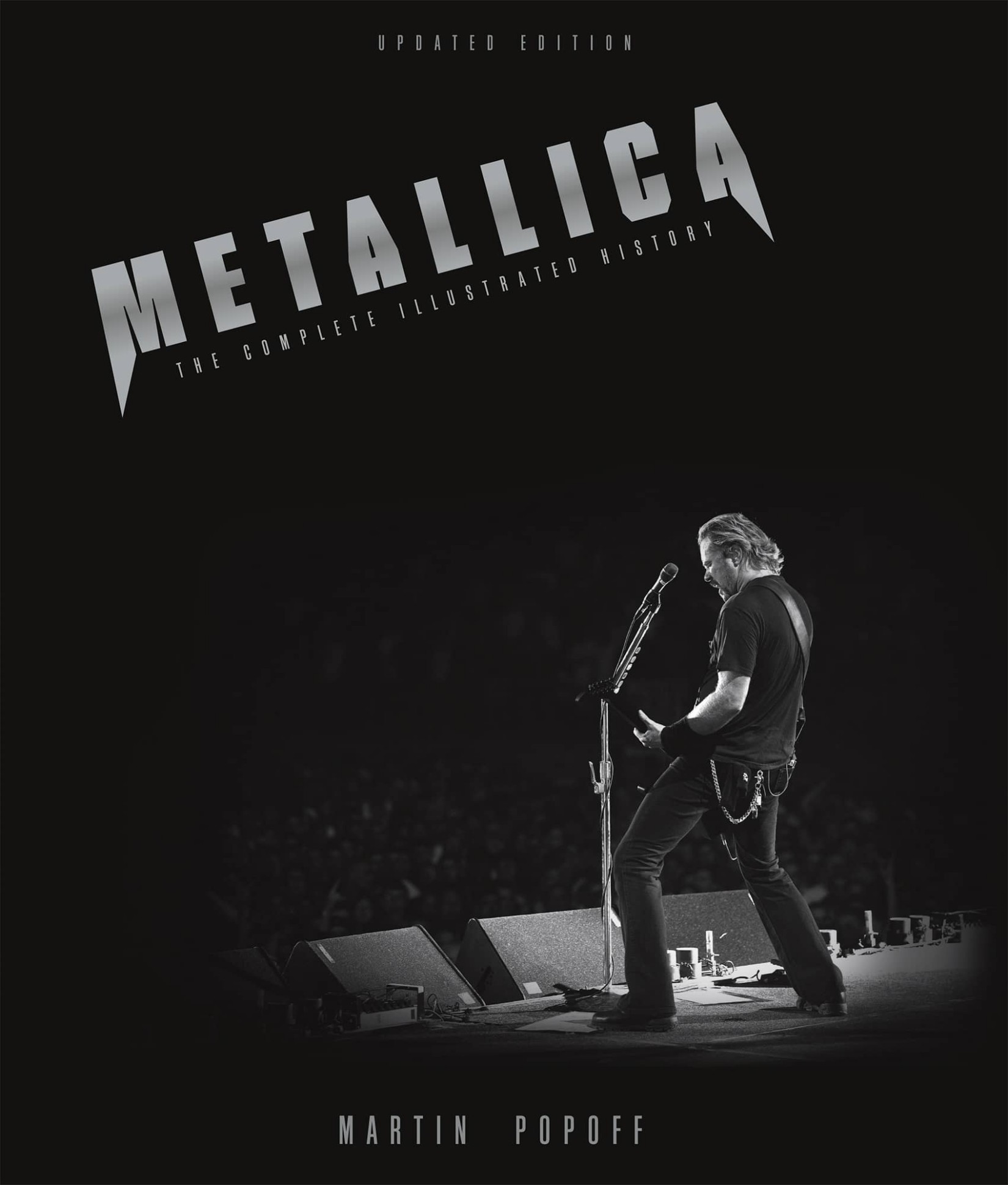 Metallica - The Complete Illustrated History