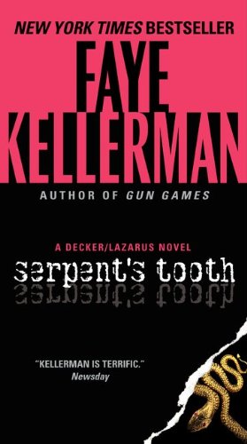 Kellerman, Faye - Serpent’s Tooth