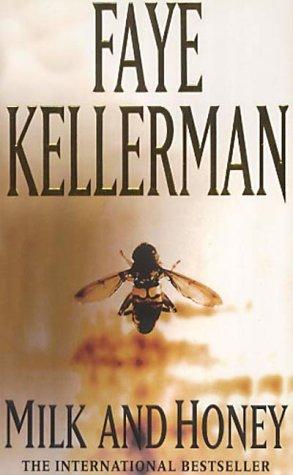 Kellerman, Faye - Milk and Honey