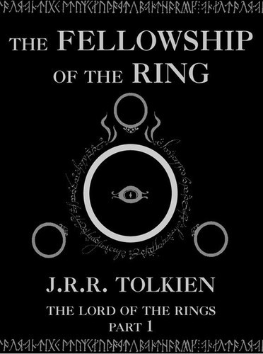 Tolkien, J. R. R. - The Fellowship of the Ring