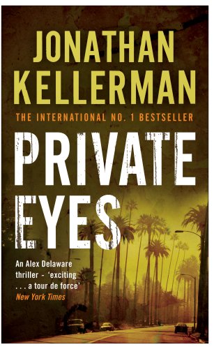 Kellerman, Jonathan - Private Eyes