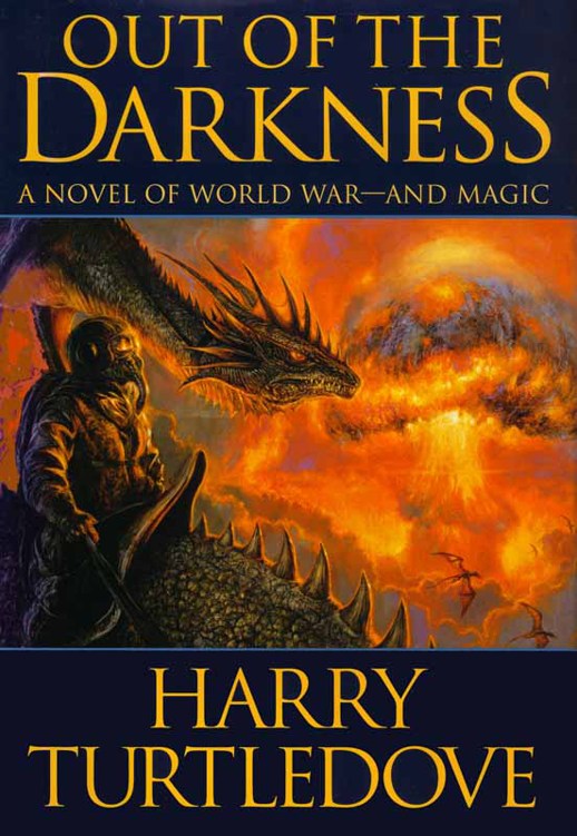 Turtledove, Harry - Darkness - 06 - Out of the Darkness