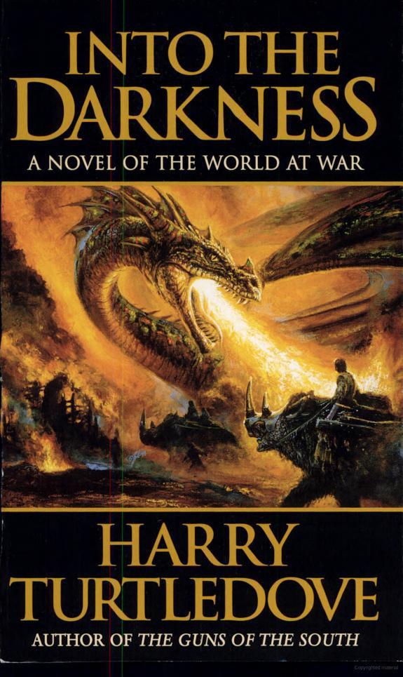 Turtledove, Harry - Darkness - 01 - Into the Darkness