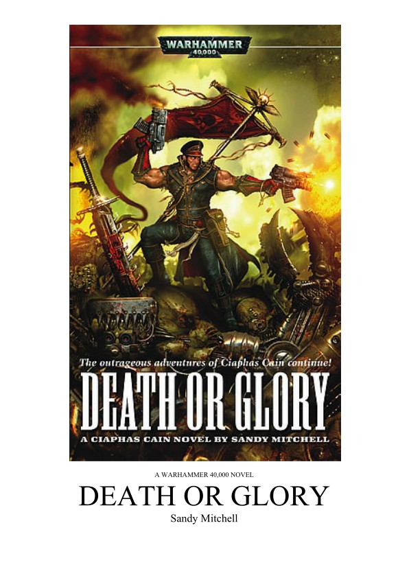 Mitchell, Sandy - Caiphas Cain 04 -Death or Glory