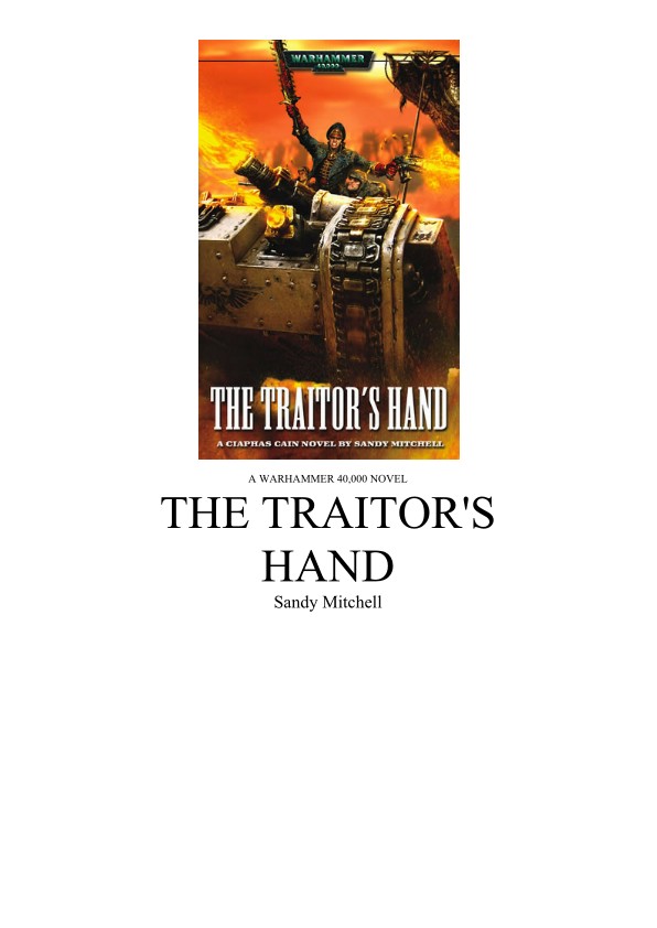 Mitchell, Sandy - Caiphas Cain 03 -Traitor's Hand