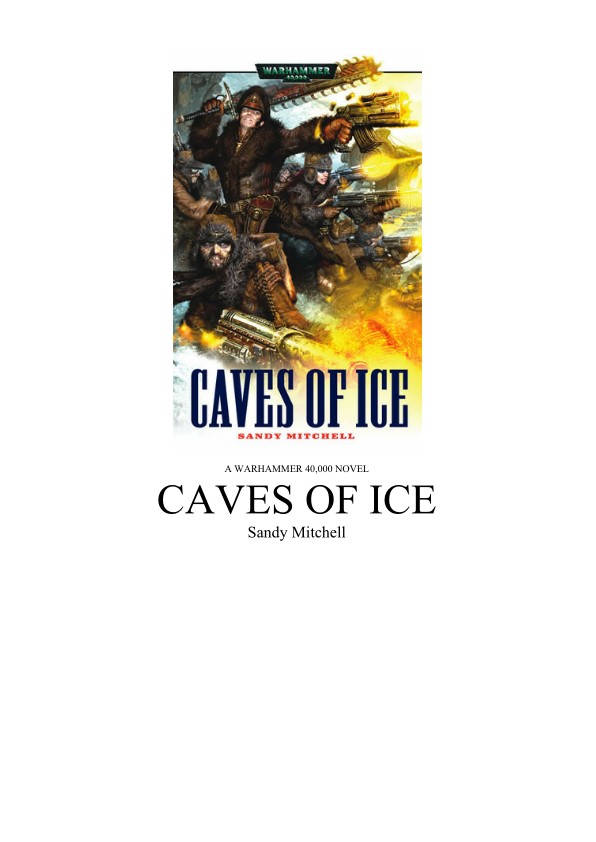 Mitchell, Sandy - Caiphas Cain 02 - Caves of Ice