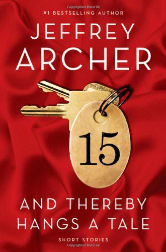 Archer, Jeffrey - And Thereby Hangs a Tale