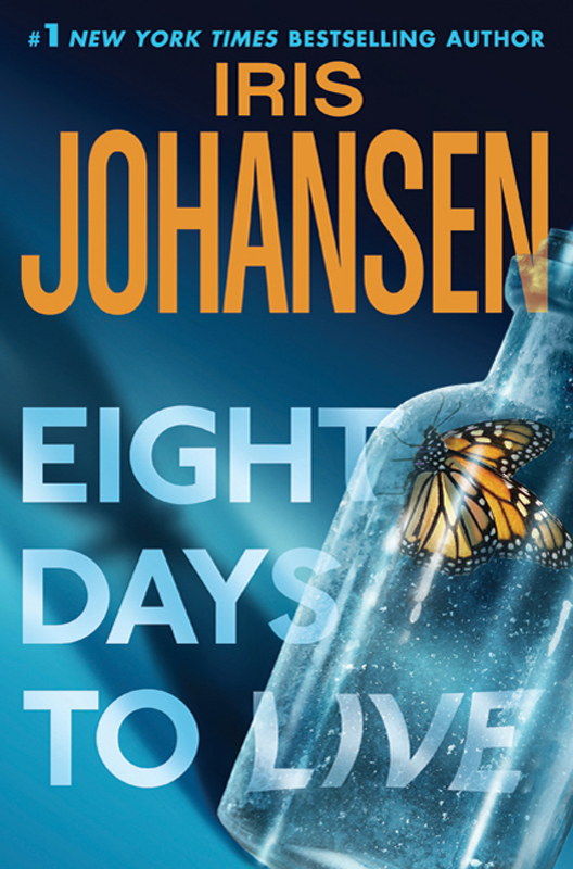 Iris Johansen - Eight Days to Live